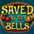 Saved by the bells